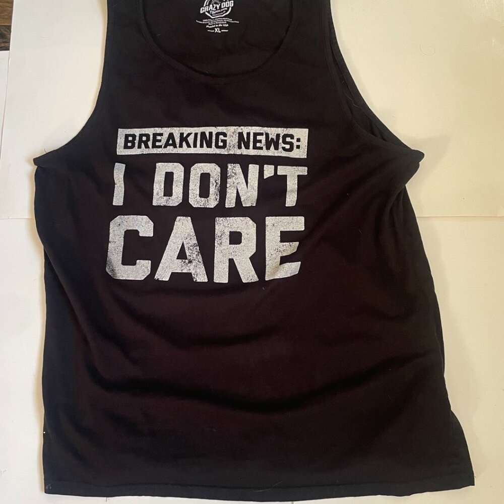 Crazy Dog T-Shirts “Breaking News: I Don’t Care” Tank Top